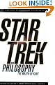 Star Trek and Philosophy: The Wrath of Kant (Popular Culture and Philosophy)
