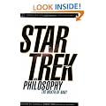 Star Trek and Philosophy: The Wrath of Kant (Popular Culture and Philosophy)