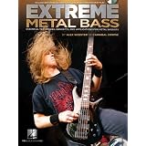 bass Extreme Metal Bass Essential Techniques Concepts and Applications for the Metal Bassist Paperback bass