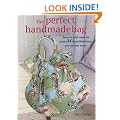 The Perfect Handmade Bag