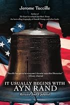 It Usually Begins With Ayn Rand