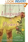The Language of Flowers: A Novel