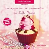 Les Bijoux tout en gourmandise de Lilli Prune : cr�ations en p�te polym�repar Ragonneau Virginie