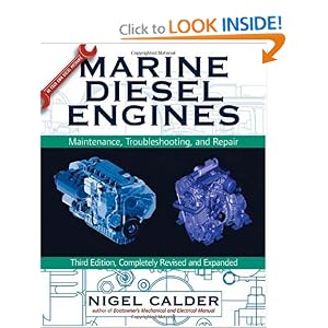Marine Diesel Engines: Maintenance, Troubleshooting, and Repair by Nigel Calder