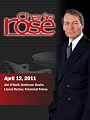Charlie Rose 2011 : Charlie Rose - Jim O'Neill / Lionel Barber (April 12, 2011) (Season 4, Episode 9)