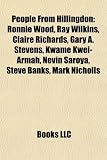 People From Hillingdon: Ronnie Wood, Ray Wilkins, Claire Richards, Gary A. Stevens, Kwame Kwei-Armah, Nevin Saroya, Steve Banks, Mark Nicholls