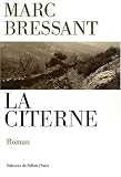 La citerne par Bressant