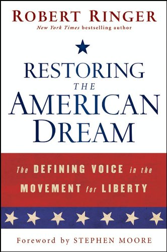 Restoring the American Dream: The Defining Voice in the Movement for Liberty