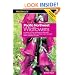 Pacific Northwest Wildflowers: A Guide to Common Wildflowers of Washington, Oregon, Northern California, Western Idaho, Southeast Alaska, and British Columbia (Wildflower Series)