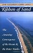 Ribbon of Sand: The Amazing Convergence of the Ocean and the Outer Banks (Chapel Hill Book)