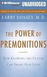The Power of Premonitions: How Knowing the Future Can Shape Our Lives