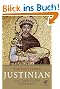Justinian: Das christliche Experiment