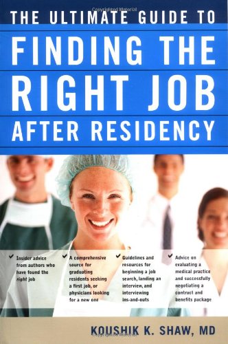 The Ultimate Guide to Finding the Right Job After Residency
