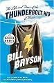 The Life And Times of the Thunderbolt Kid (A Memoir) (Random House Large Print (ClothPaper)) (Hardcover)