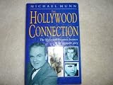 The Hollywood connection : the true story of organized crime in Hollywood