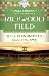 Image of Rickwood Field: A Century in America's Oldest Ballpark