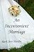 Books : An Inconvenient Marriage (Virginia Brides)