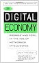 The Digital Economy: Promise and Peril in the Age of Networked Intelligence