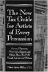 The New Tax Guide for Artists of Every Persuasion: Actors, Directors, Musicians, Singers, and Other Show Biz Folks