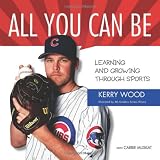 All You Can Be: Learning & Growing Through Sports