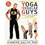 Yoga for Regular Guys: The Best Damn Workout on th&hellip by Diamond Dallas Page
