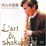 Teruhisa Fukuda - L'Art du Shakuhachi