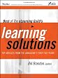 Best of The eLearning Guild's Learning Solutions: Top Articles from the eMagazine's First Five Years (Pfeiffer Essential Resources for Training and HR Professionals)