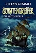 Schattengreifer, Band 1: Die Zeitensegler