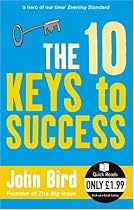 The 10 Keys to Success (Quick Reads)