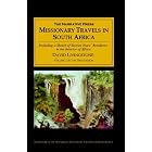 Missionary Travels and Researches in South Africa by David Livingstone