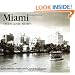 Miami Then and Now (Then & Now)