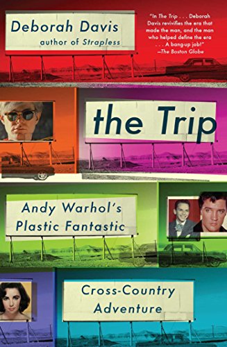 The Trip: Andy Warhol's Plastic Fantastic Cross-Country Adventure