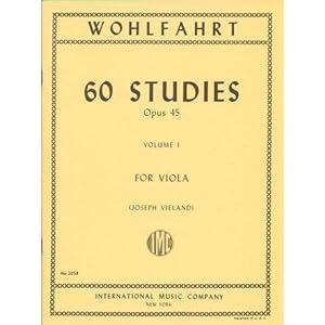 Wohlfahrt Franz 60 Studies, Op. 45: Volume 1 - Viola solo - by Joseph Vieland-International Music