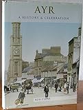 Ayr : a history and celebration of the town