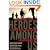 Heroes Among Us: Firsthand Accounts of Combat from America's Most Decorated Warriors in Iraq and Afghanistan