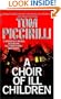 A Choir of Ill Children