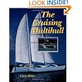 The Cruising Multihull by Chris White