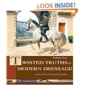 Twisted Truths of Modern Dressage: A Search for a Classical Alternative