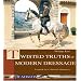 Twisted Truths of Modern Dressage: A Search for a Classical Alternative