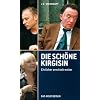 Die sch�ne Kirgisin: Ehrlicher ermittelt weiter