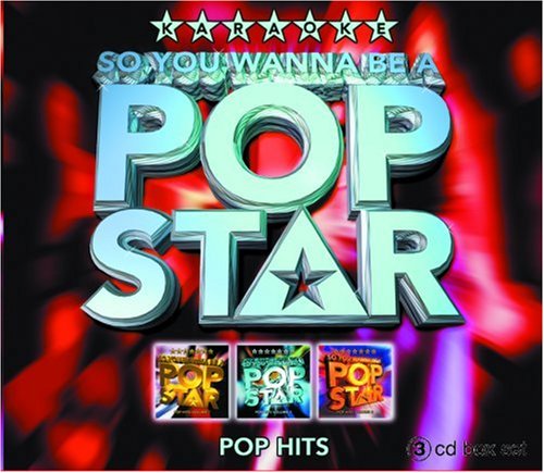 CD-Charts  Music : Karaoke - So You Wanna Be a Pop Star Triple set