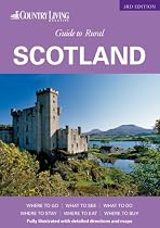 Country Living Guide to Rural Scotland (Country Living Rural Guides)