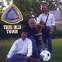 This Old Town