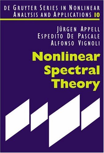 Nonlinear Spectral Theory (de Gruyter Series In Nonlinear Analysis And Applications)