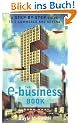 The E-Business Book: A Step-By-Step Guide to E-Commerce and Beyond (Bloomberg Small Business)