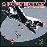 �uA Foggy Holiday: Carols from the SF Scene, Vol. 2�v�̉摜