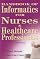 Handbook of Informatics for Nurses and Healthcare Professionals