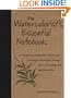 The Watercolorist's Essential Notebook