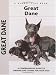Great Dane: A Comprehensive Guide to Owning and Caring for Your Dog (Comprehensive Owner's Guide) by S. William Haas