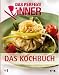 Das Perfekte Dinner. Das Kochbuch